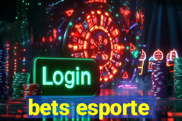 bets esporte